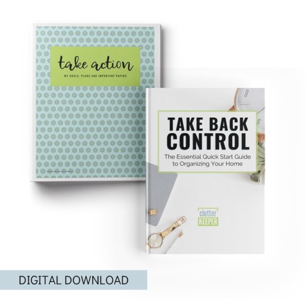Take Back Control Quick Start Guide + Take Action Printables Binder Bundle