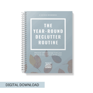 The Year-Round Declutter Routine workbook cover Digital Download